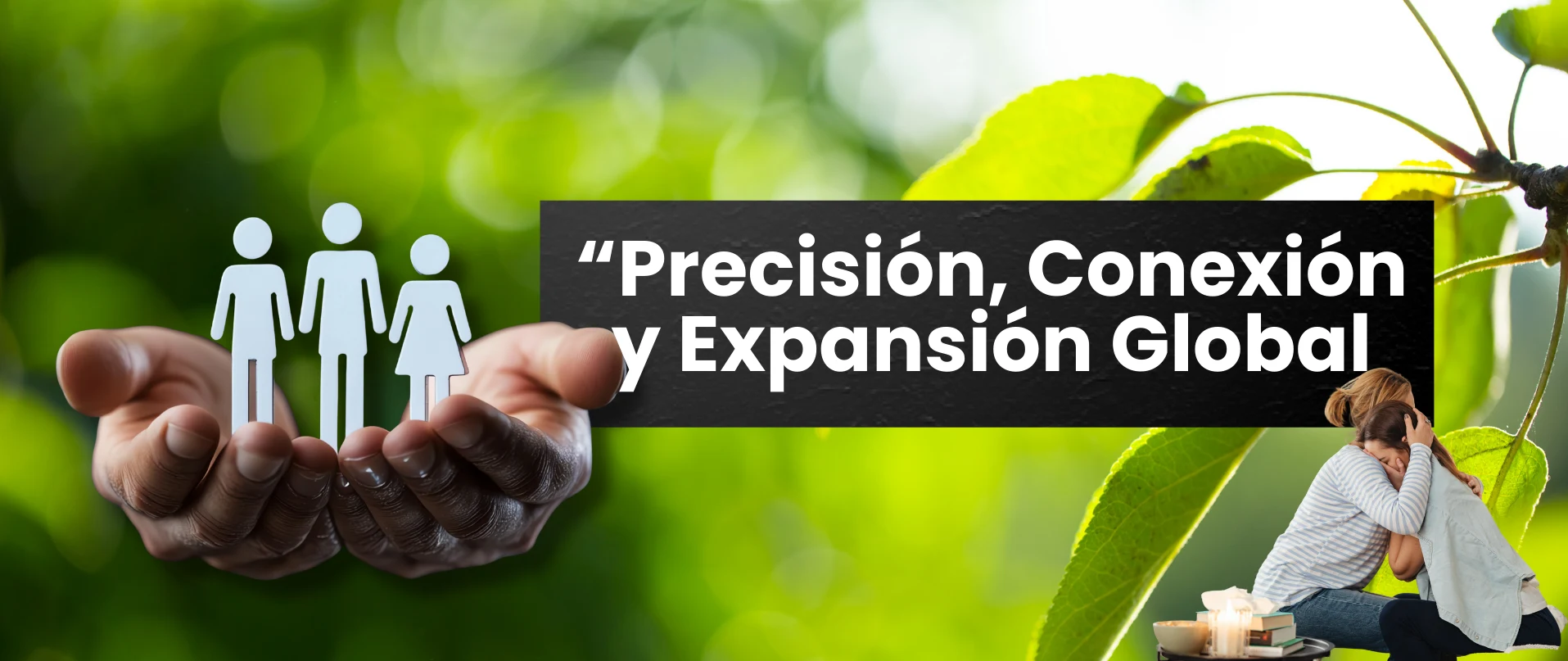 Precision y Conexion Global